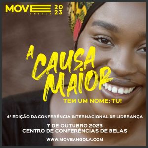 4ª EDIÇÃO DA CONFERÊNCIA INTERNACIONAL DE LIDERANÇA – MOVE ANGOLA